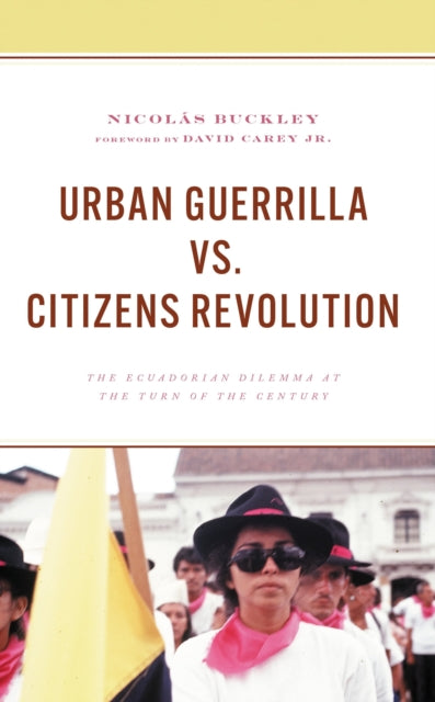 Book cover of: Urban Guerrilla vs. Citizens Revolution. By: Nicolás Buckley