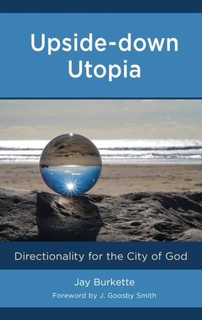 Book cover of: Upside-down Utopia