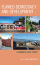 Book cover of: Flawed Democracy and Development. By: Stacey-Ann Wilson
