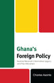 Book cover of: Ghana's Foreign Policy. By: Charles Asante