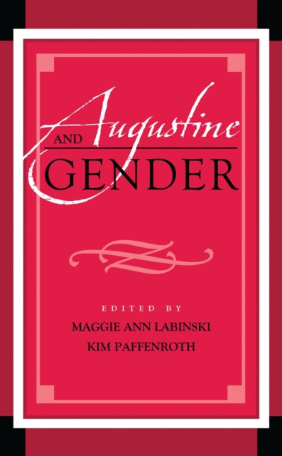 Book cover of: Augustine and Gender. By: Kim Paffenroth