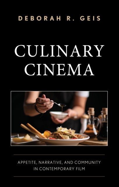 Book cover of: Culinary Cinema. By: Deborah R. Geis