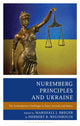 Book cover of: Nuremberg Principles and Ukraine