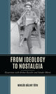 Book cover of: From Ideology to Nostalgia