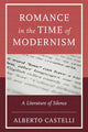 Book cover of: Romance in the Time of Modernism. By: Alberto Castelli
