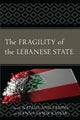 Book cover of: Fragility of the Lebanese State. By: Natalie Ann Ghosn