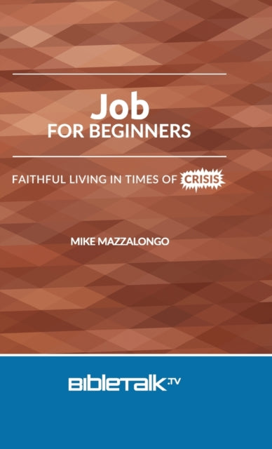 Book cover of: Job for Beginners. By: Mike Mazzalongo