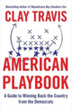 Book cover of: American Playbook. By: Clay Travis