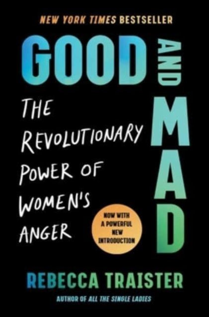 Book cover of: Good and Mad. By: Rebecca Traister