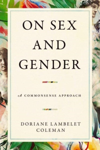 Book cover of: On Sex and Gender. By: Doriane Lambelet Coleman