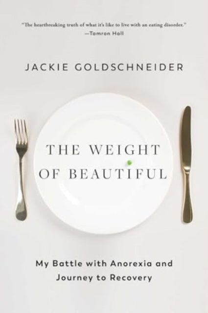 Book cover of: Weight of Beautiful. By: Jackie Goldschneider