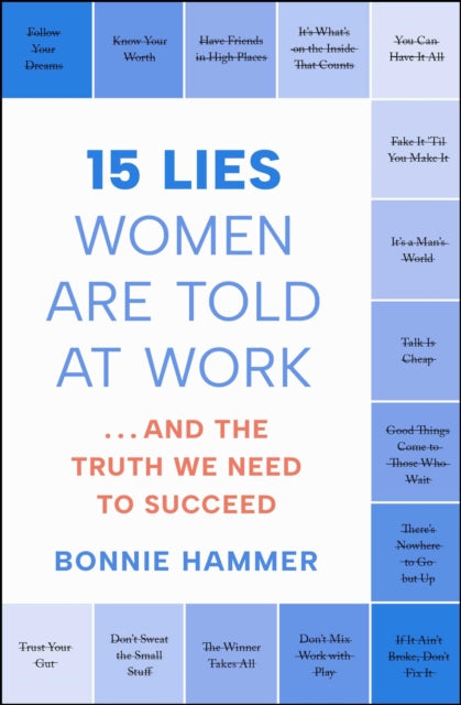 Book cover of: 15 Lies Women Are Told at Work