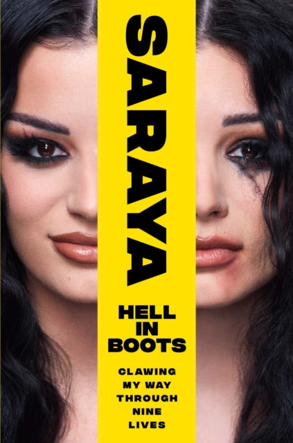 Hell in Boots, Clawing My Way Through Nine Lives 9781668027844 Saraya-Jade Bevis
