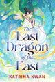 Book cover of: Last Dragon of the East