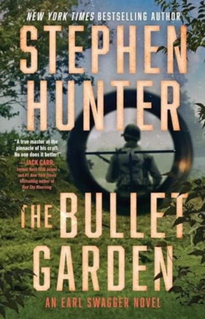 Book cover of: Bullet Garden. By: Stephen Hunter