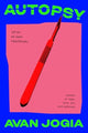 Book cover of: Autopsy (of an Ex-Teen Heartthrob)