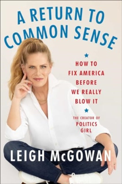 Book cover of: Return to Common Sense. By: Leigh McGowan