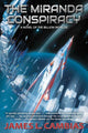 Book cover of: Miranda Conspiracy. By: James L. Cambias