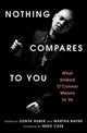 Book cover of: Nothing Compares to You
