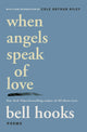 Book cover of: When Angels Speak of Love