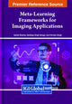 Book cover of: Meta-Learning Frameworks for Imaging Applications. By: Ashok Sharma