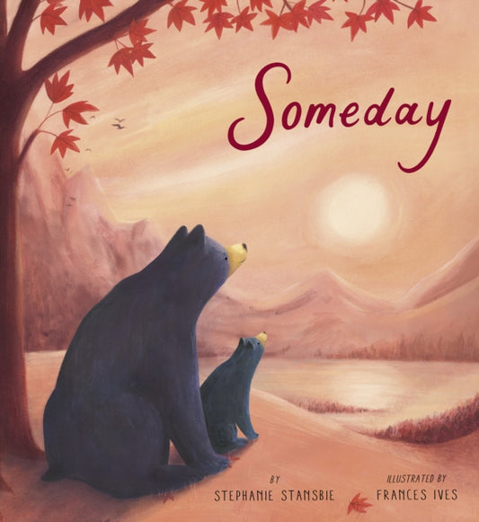Book cover of: Someday. By: Stephanie Stansbie
