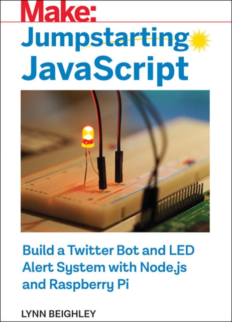Book cover of: Jumpstarting JavaScript. By: Lynn Beighley