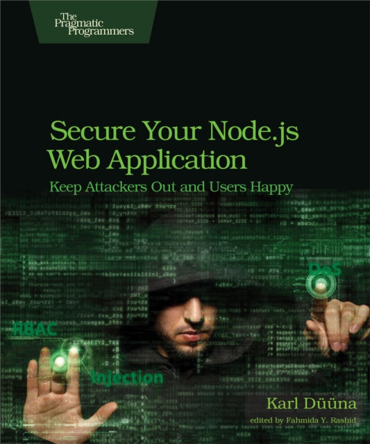 Book cover of: Secure Your Node.js Web Application. By: Karl Düüna