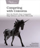 Book cover of: Competing with Unicorns. By: Jonathan Rasmusson