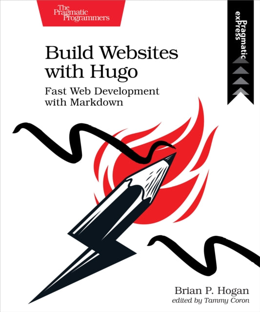 Book cover of: Build Websites with Hugo. By: Brian P. Hogan