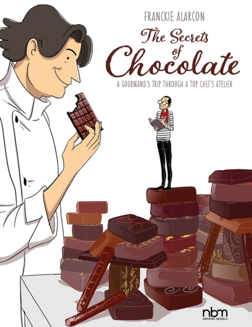 Book cover of: Secrets of CHOCOLATE. By: Franckie Alarcon