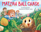 Book cover of: Matzah Ball Chase. By: Rachelle Burk