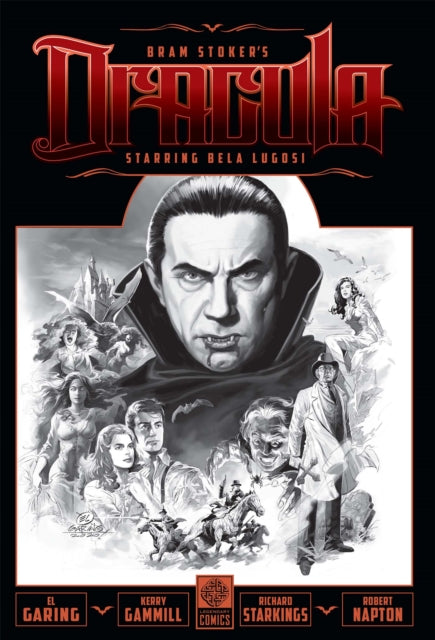 Book cover of: Bram Stoker's Dracula Starring Bela Lugosi. By: Bram Stoker