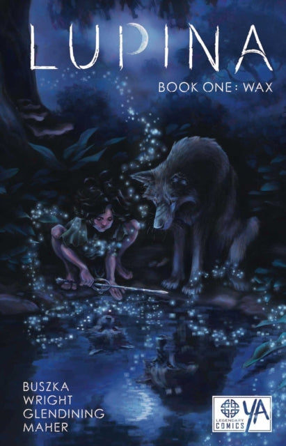 Book cover of: Lupina Book One: Wax. By: Wright, James