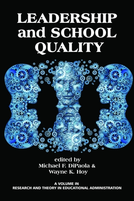 Book cover of: Leadership and School Quality. By: Michael F. DiPaola