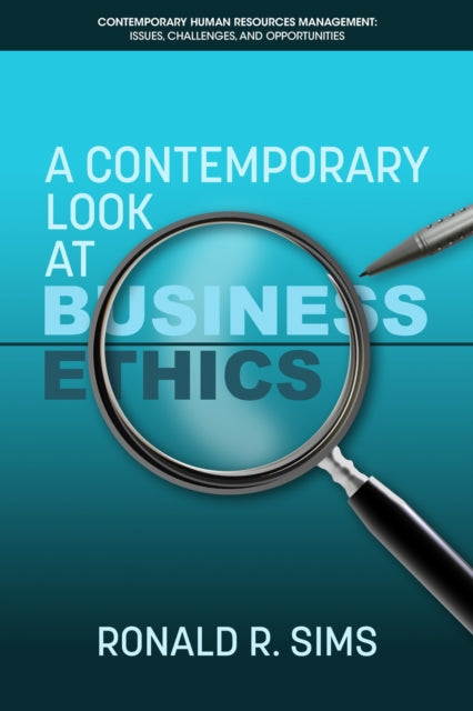 Book cover of: Contemporary Look at Business Ethics. By: Ronald R. Sims