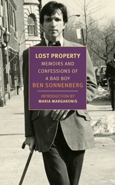 Lost Property, Memoirs and Confessions of a Bad Boy 9781681374222 Ben Sonnenberg