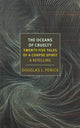 Book cover of: Oceans of Cruelty: Twenty-Five Tales of a Corpse-Spirit. By: Douglas Penick