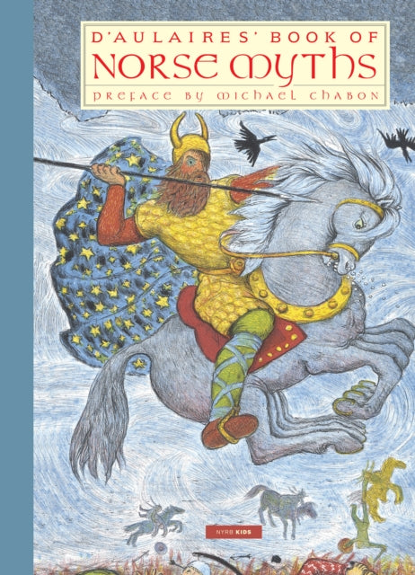Book cover of: D'Aulaires' Book of Norse Myths. By: Ingri Parin D'Aulaire