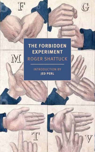 Book cover of: Forbidden Experiment. By: Roger Shattuck