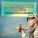 Book cover of: Adventure Book For Kids. By: Speedy Publishing LLC Staff