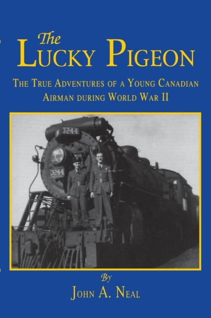 Book cover of: Lucky Pigeon. By: John A. Neal