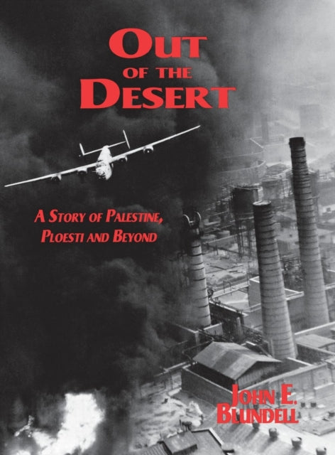 Book cover of: Out of the Desert. By: John E. Blundell