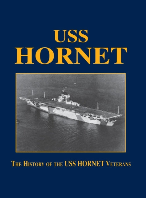 Book cover of: USS Hornet. By: Turner Publishing