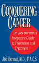 Book cover of: Conquering Cancer. By: Joel Berman