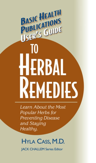 Book cover of: User's Guide to Herbal Remedies. By: Hyla Cass