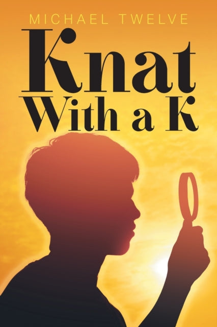 Book cover of: Knat With a K