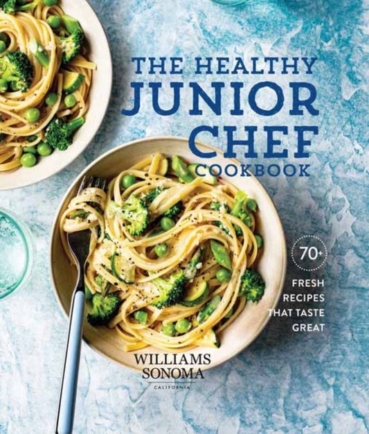 Book cover of: Healthy Junior Chef Cookbook. By: Williams-Sonoma