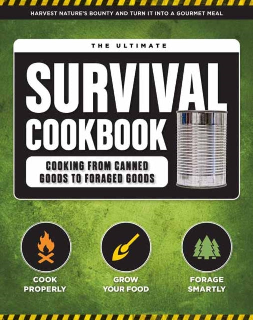 Book cover of: Ultimate Survival Cookbook. By: Weldon Weldon Owen