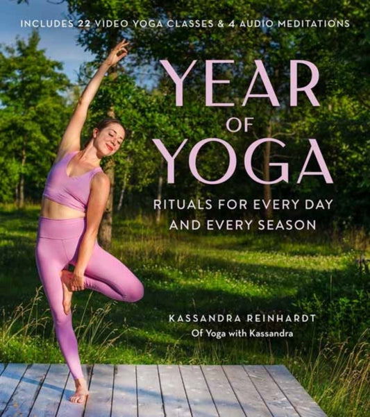 Book cover of: Year of Yoga. By: Kassandra Reinhardt